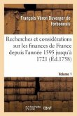 Recherches Et Considérations Sur Les Finances de France Volume 1