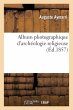 Album Photographique d'Archéologie... - Bild 1