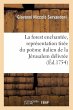 La Forest Enchantée, Représentation... - Bild 1