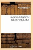 Logique Déductive Et Inductive Vol2