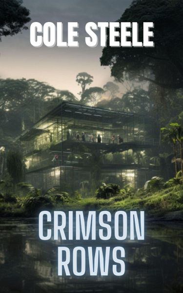 Crimson Rows (Roman Lee) (eBook, ePUB) Crimson Rows (Roman Lee) (eBook, ePUB)