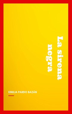 La sirena negra (eBook, ePUB) - Pardo Bazán, Emilia