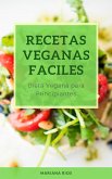 Recetas Veganas Faciles. Dieta Vegana para Principiantes (eBook, ePUB)