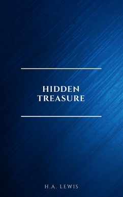 Hidden Treasure (eBook, ePUB) - Lewis, H. A.