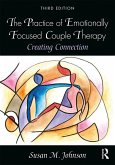 The Practice of Emotionally Focused Couple Therapy (eBook, ePUB)