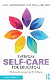 Everyday Self-Care for Educators (eBook, PDF)