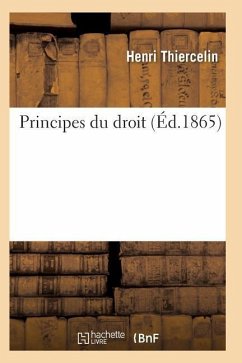 Principes Du Droit 2e Éd - Thiercelin-H