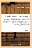 Description Des Mollusques Fossiles Des Terrains Crétacés Sud Des Hauts-Plateaux de la Tunisie Pa1