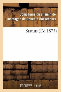Statuts - Compagnie Du Chemin de Montagne de Rouen