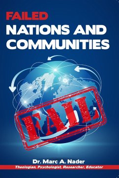 Failed Nations and Communities (The Second Mental Independence) (eBook, ePUB) - Nader, Marc A.