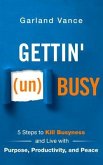 Gettin' (un)Busy (eBook, ePUB)