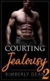 Courting Jealousy 2 (The Courting Series, #3.5) (eBook, ePUB)