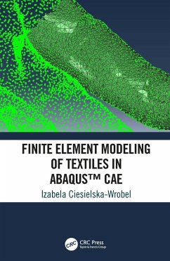 Finite Element Modeling of Textiles in Abaqus(TM) CAE (eBook, PDF) - Ciesielska-Wrobel, Izabela