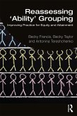 Reassessing 'Ability' Grouping (eBook, ePUB) Reassessing 'Ability' Grouping (eBook, ePUB)