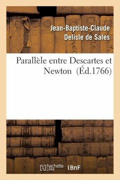 Parallèle Entre Descartes Et Newton - DeLisle de Sales, Jean-Baptiste-Claude
