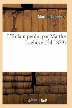 L'Enfant Perdu 2e Édition - Lachese-M