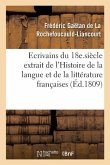 Esprit Des Écrivains Du 18e. Siècle Histoire de la Langue Et de la Littérature Françaises
