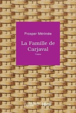 La Famille de Carjaval - Mérimée, Prosper