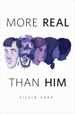 More Real Than Him (eBook, ePUB)