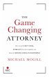 The Game Changing Attorney (eBook, ePUB) - Bild 1