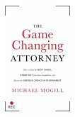 The Game Changing Attorney (eBook, ePUB)