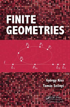 Finite Geometries (eBook, PDF) - Kiss, Gyorgy; Szonyi, Tamas