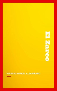 El Zarco (eBook, ePUB) - Altamirano, Ignacio Manuel