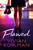 Flawed (Young and Privileged of Washington, DC, #1) (eBook, ePUB)