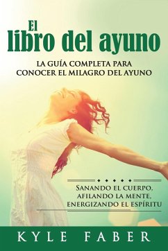 El libro del ayuno - Faber, Kyle