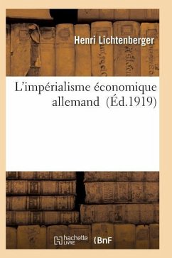 L'Impérialisme Économique Allemand - Lichtenberger-H