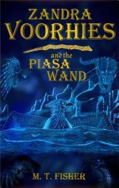 Cover Zandra Voorhies and the Piasa Wand (eBook, ePUB)