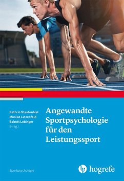 Angewandte Sportpsychologie für den Leistungssport (eBook, ePUB)