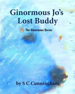 Ginormous Jo's Lost Buddy (The Ginormous Series, #8) (eBook, ePUB) - Cunningham, S C