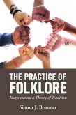 The Practice of Folklore (eBook, ePUB)