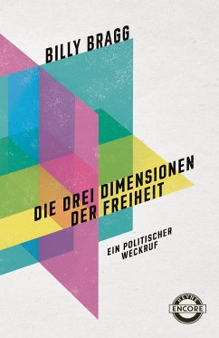 Die drei Dimensionen der Freiheit (eBook, ePUB) - Bragg, Billy