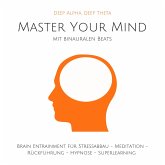 Master Your Mind: Deep Alpha, Deep Theta (MP3-Download)