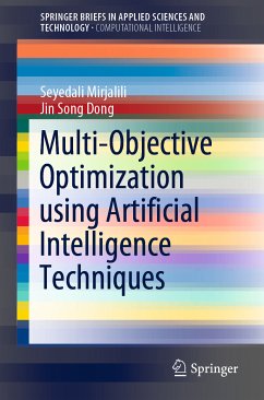 Multi-Objective Optimization using Artificial Intelligence Techniques (eBook, PDF) - Mirjalili, Seyedali; Dong, Jin Song