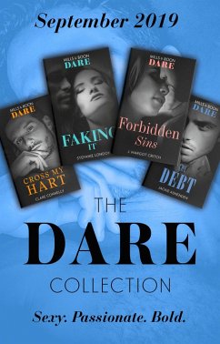 Cover The Dare Collection September 2019: The Debt (The Billionaires Club) / Faking It / Cross My Hart / Forbidden Sins (eBook, ePUB)