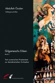 Gilgameschs Erben – Bd. II (eBook, ePUB)