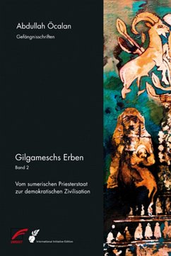 Gilgameschs Erben - Bd. II (eBook, ePUB) - Öcalan, Abdullah
