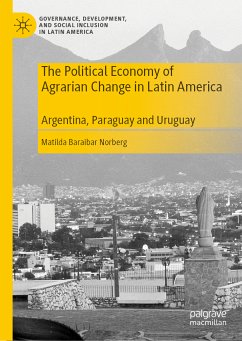 The Political Economy of Agrarian Change in Latin America (eBook, PDF) - Baraibar Norberg, Matilda