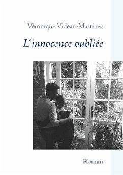 L'innocence oubliée (eBook, ePUB) - Videau-Martinez, Véronique