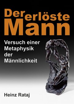 Der erlöste Mann (eBook, ePUB) - Rataj, Heinz