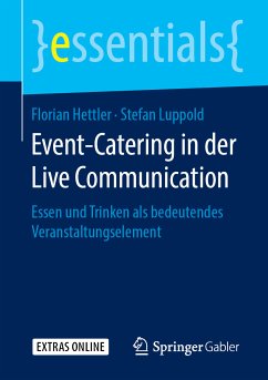 Event-Catering in der Live Communication (eBook, PDF) - Hettler, Florian; Luppold, Stefan