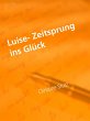 Luise- Zeitsprung ins Glück (eBook,... - Bild 1