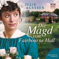 Die Magd von Fairbourne Hall (MP3-Download) - Klassen, Julie