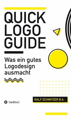 Quick Logo Guide (eBook, ePUB) - Schmitzer, Ralf