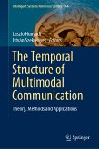 The Temporal Structure of Multimodal Communication (eBook, PDF)