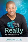 Who Am I Really (eBook, ePUB)