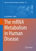 The mRNA Metabolism in Human Disease (eBook, PDF)